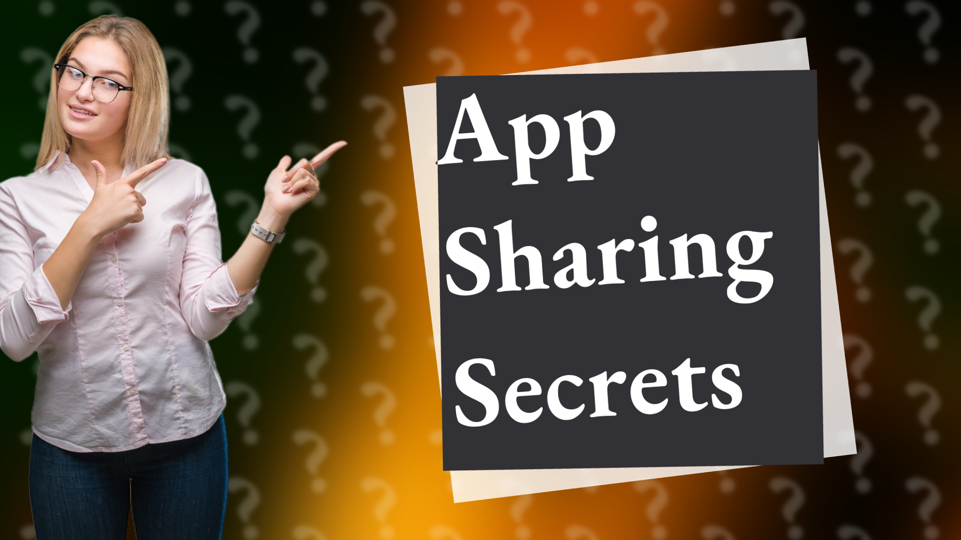 App Sharing Secrets