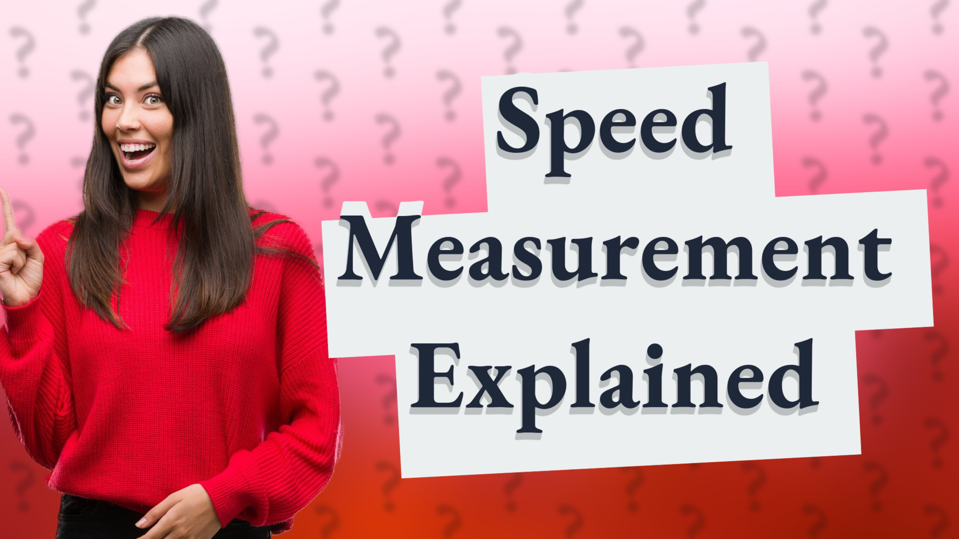 Speed Measurement Explained