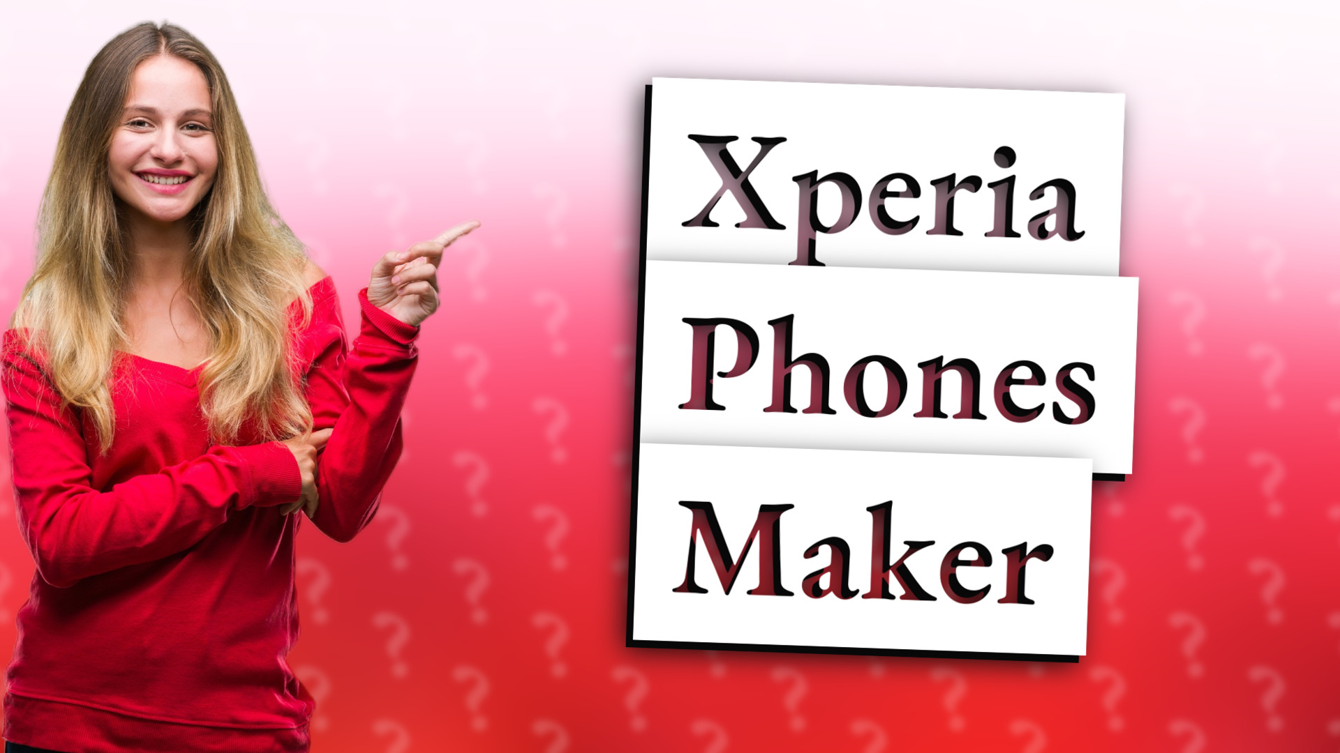 Xperia Phones Maker