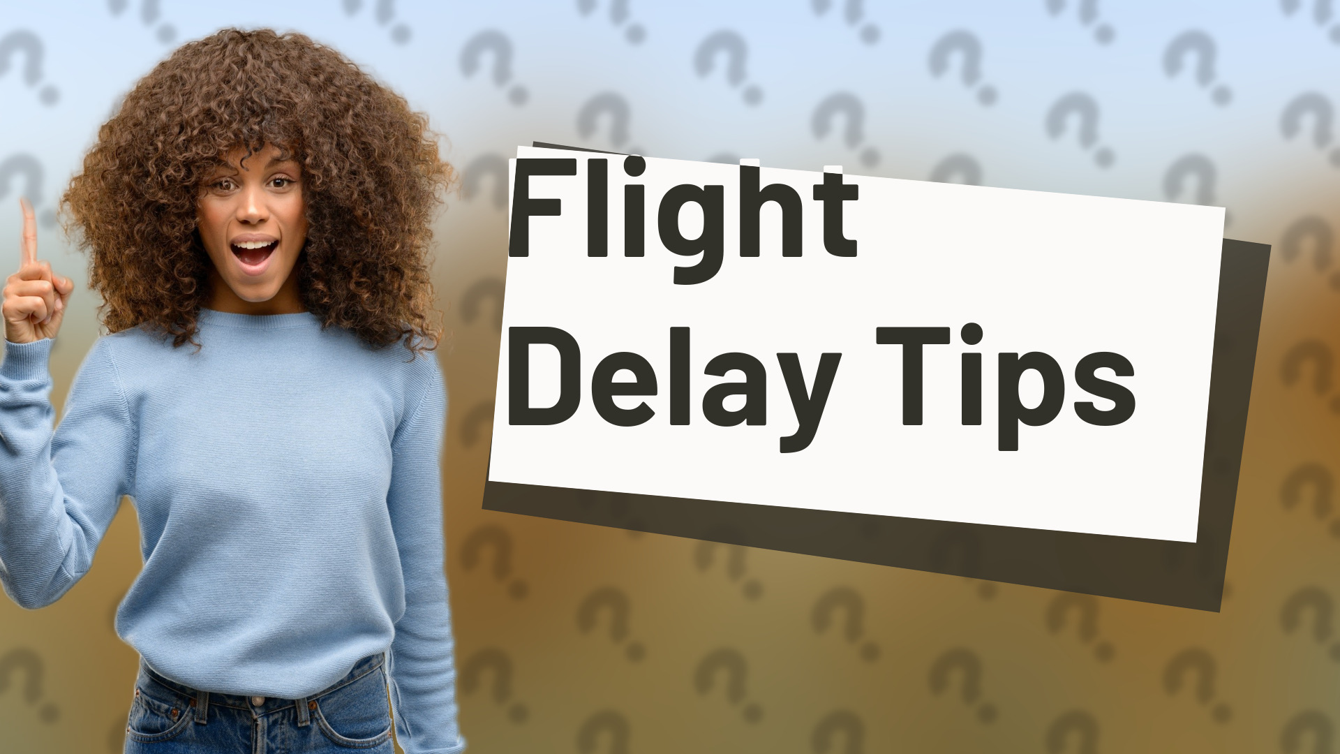 Flight Delay Tips