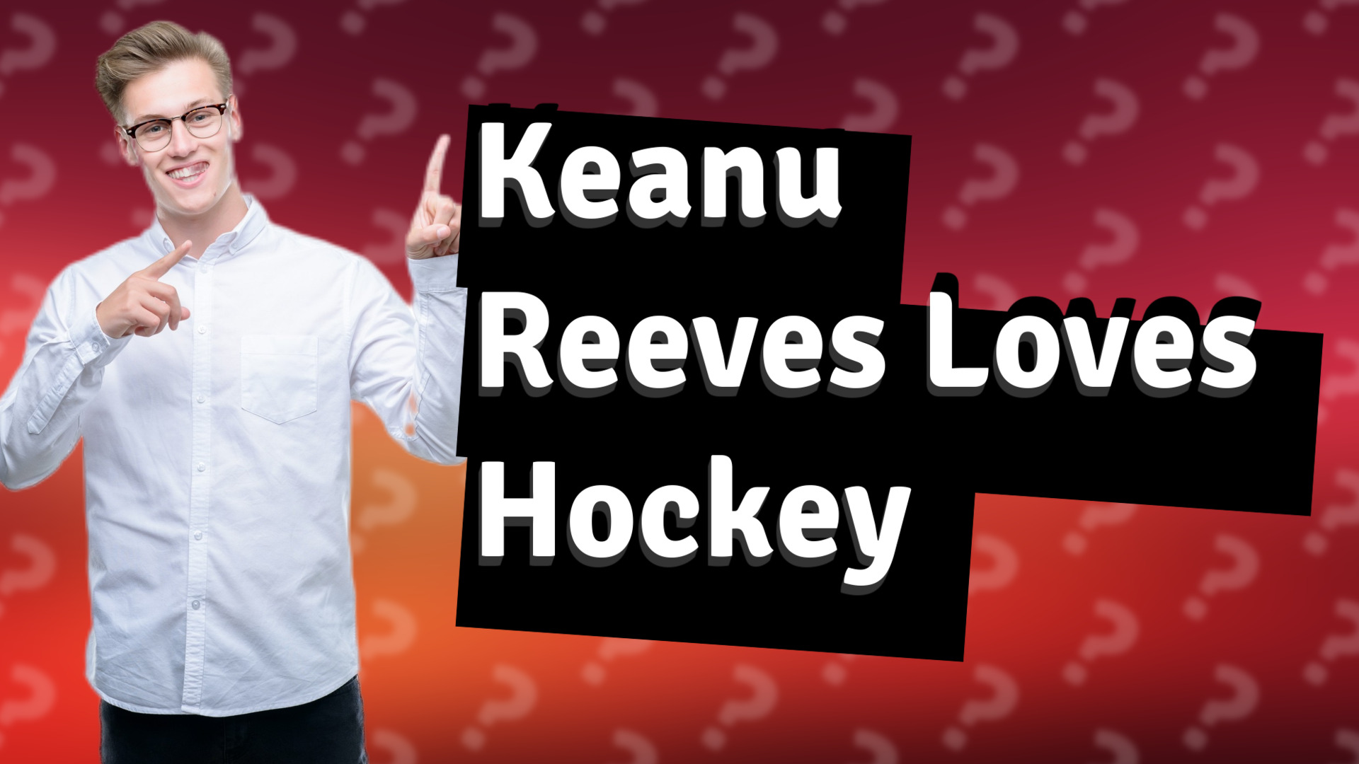 Keanu Reeves Loves Hockey