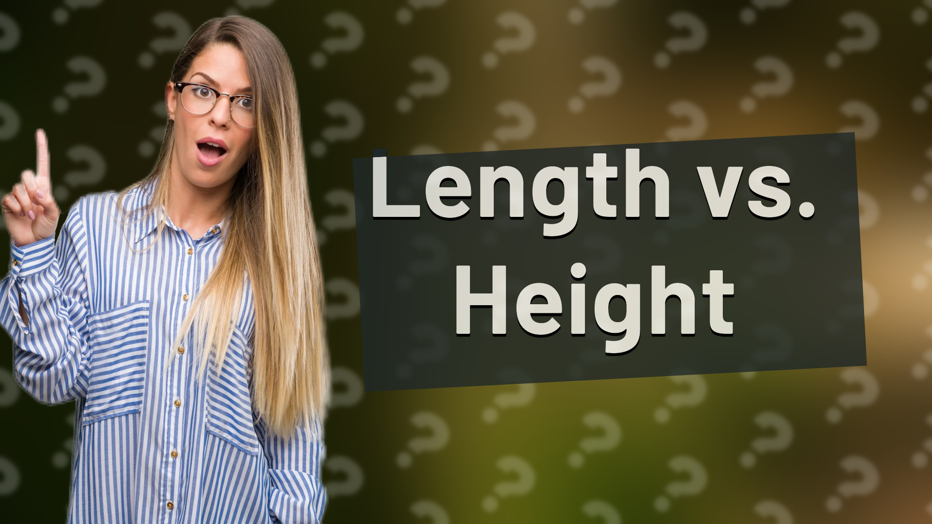 Length vs. Height