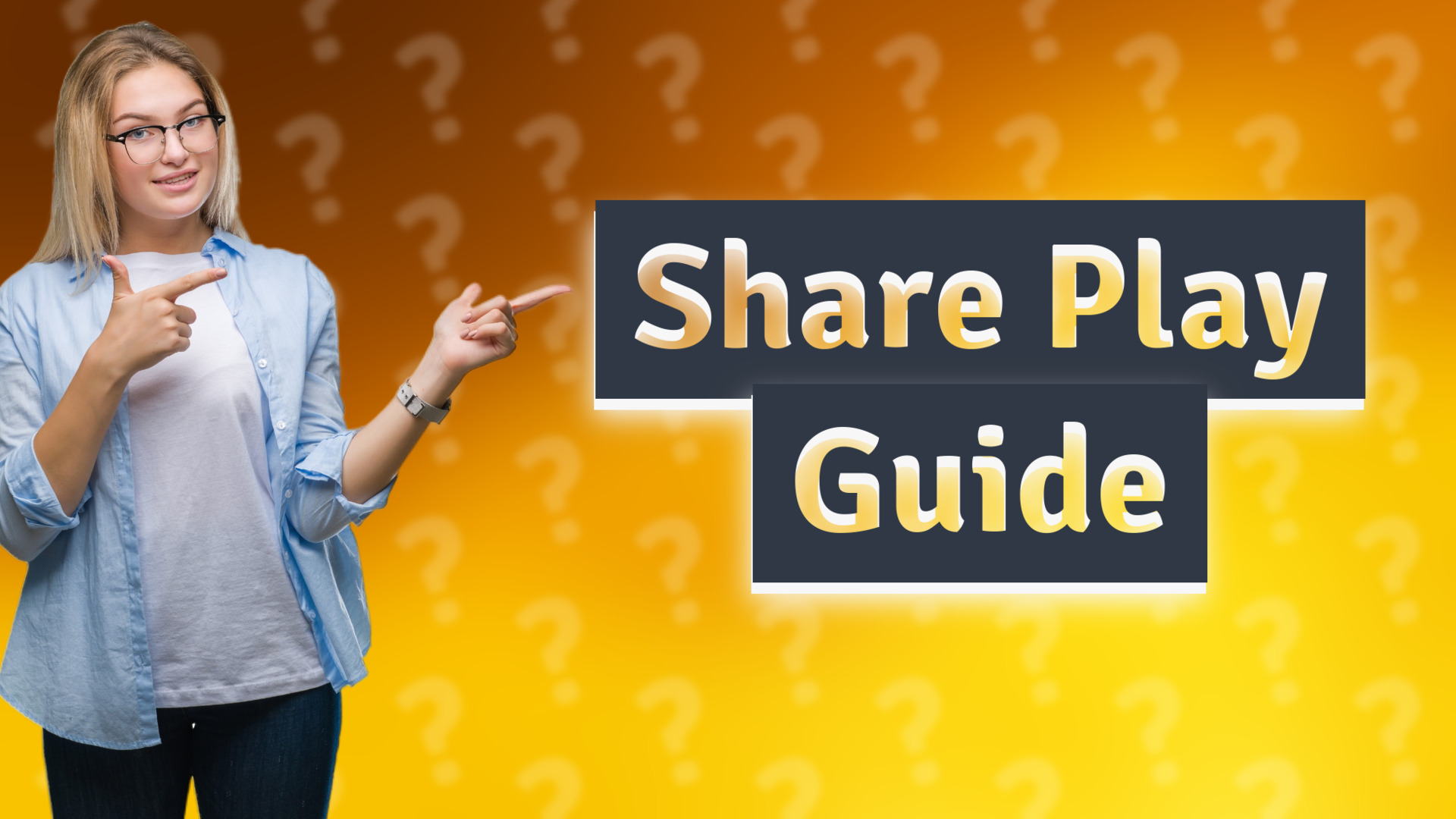 Share Play Guide