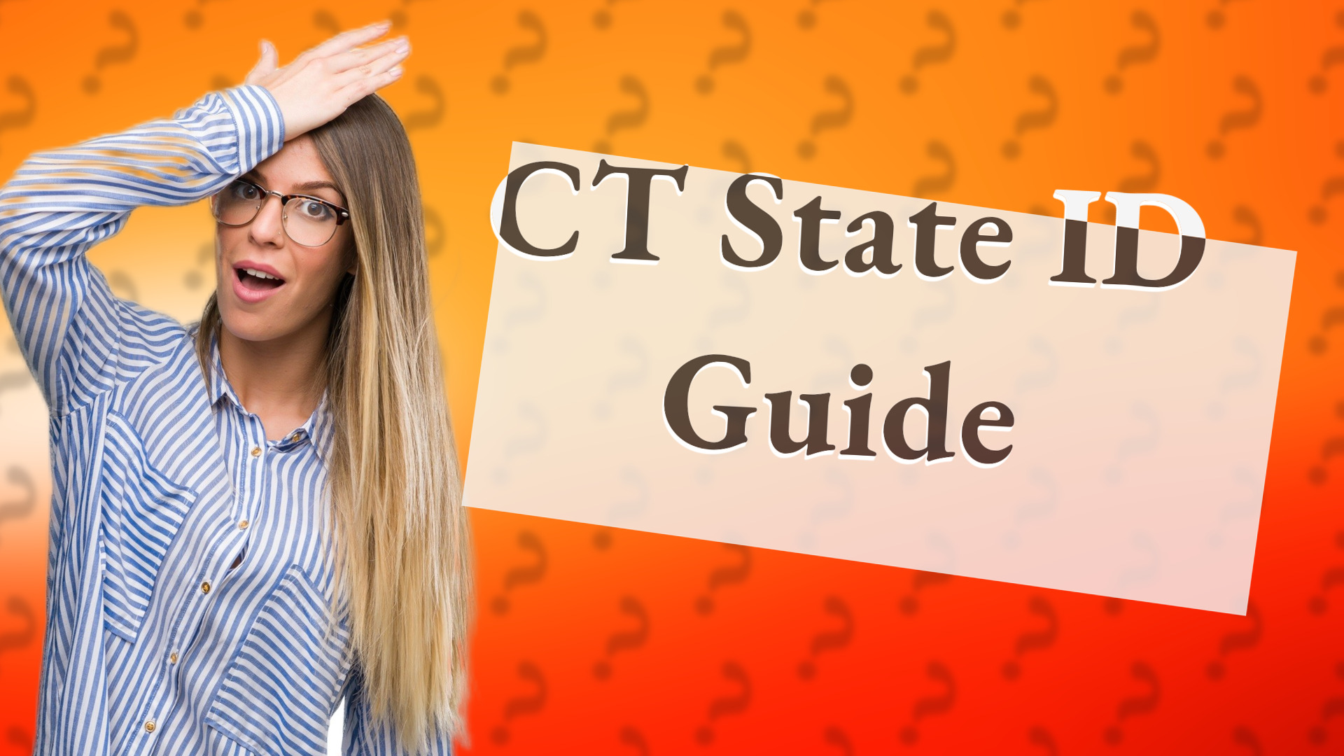 CT State ID Guide