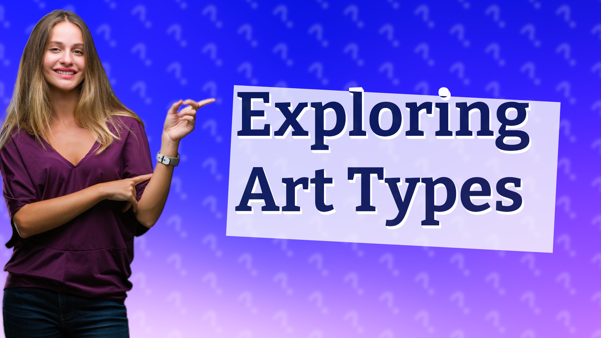 Exploring Art Types