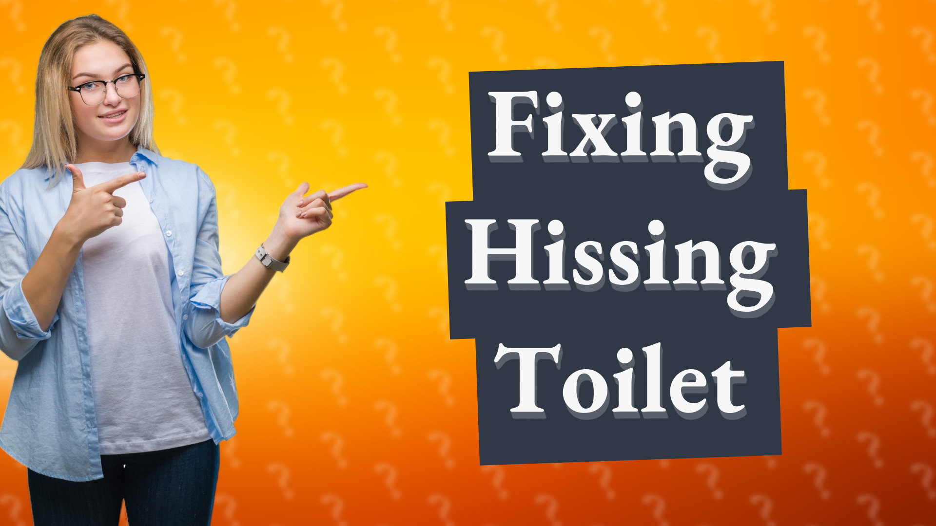 Fixing Hissing Toilet