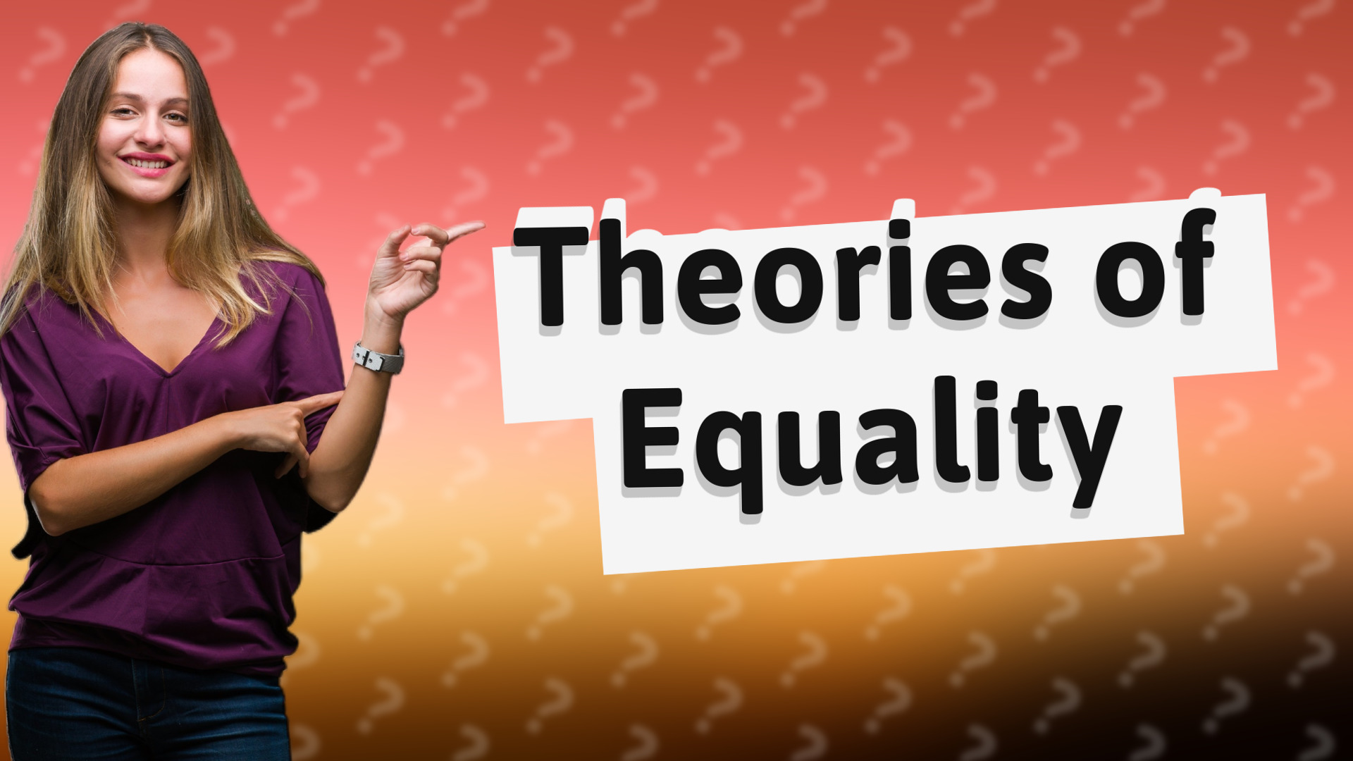 Theories of Equality