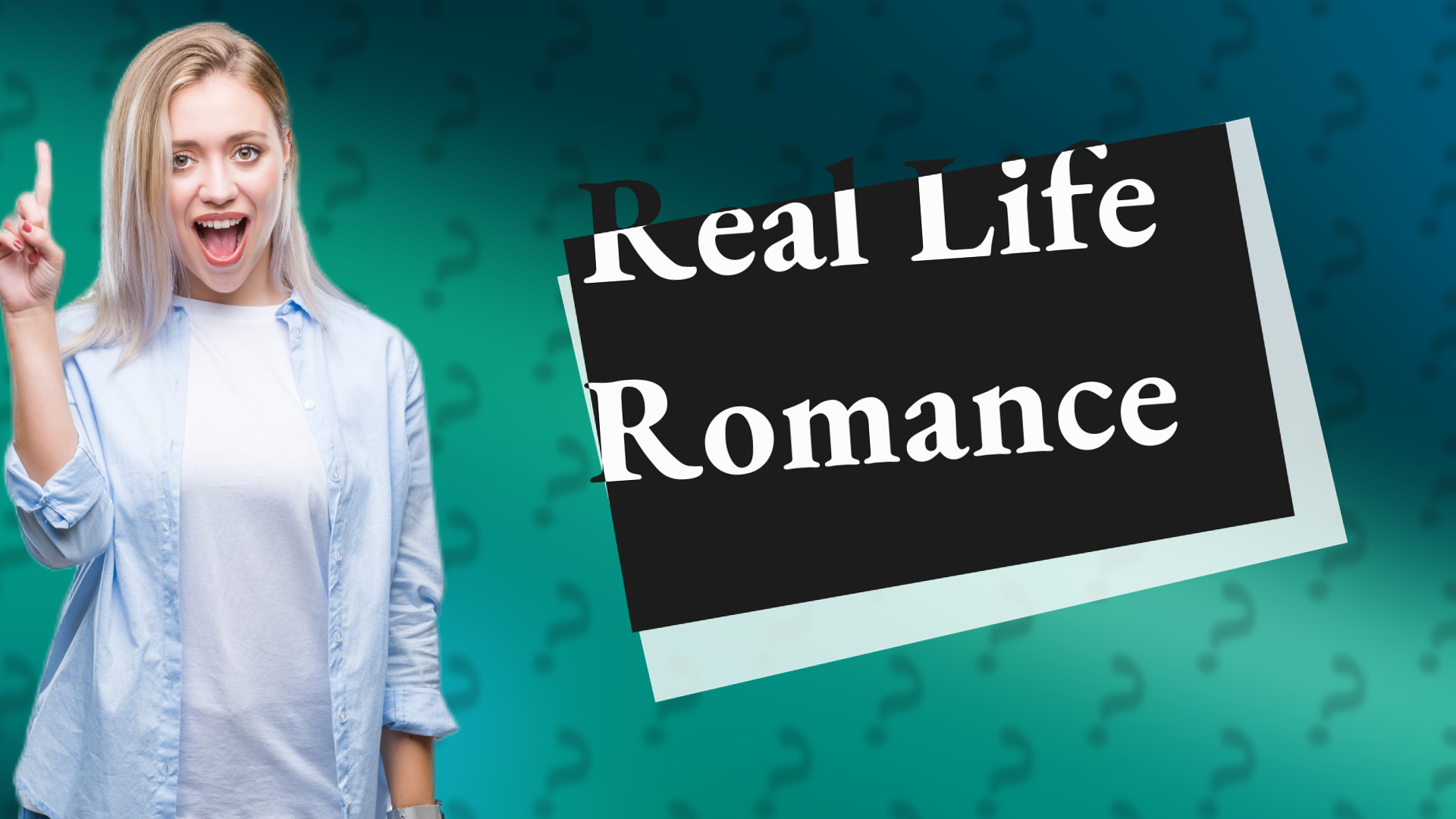Real Life Romance
