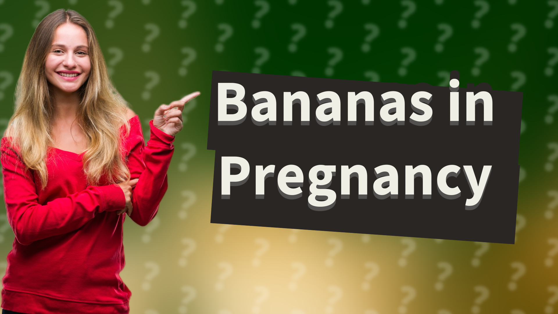 Bananas in Pregnancy