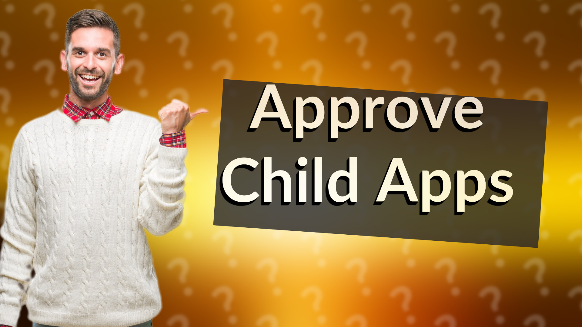 Approve Child Apps