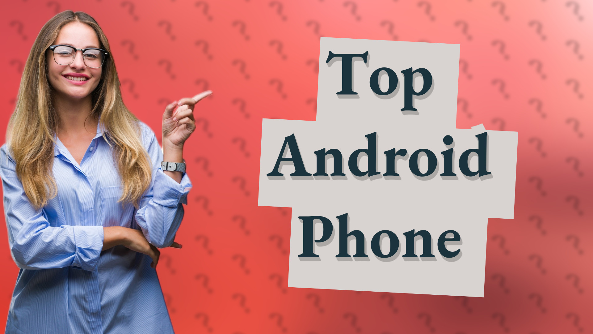 Top Android Phone