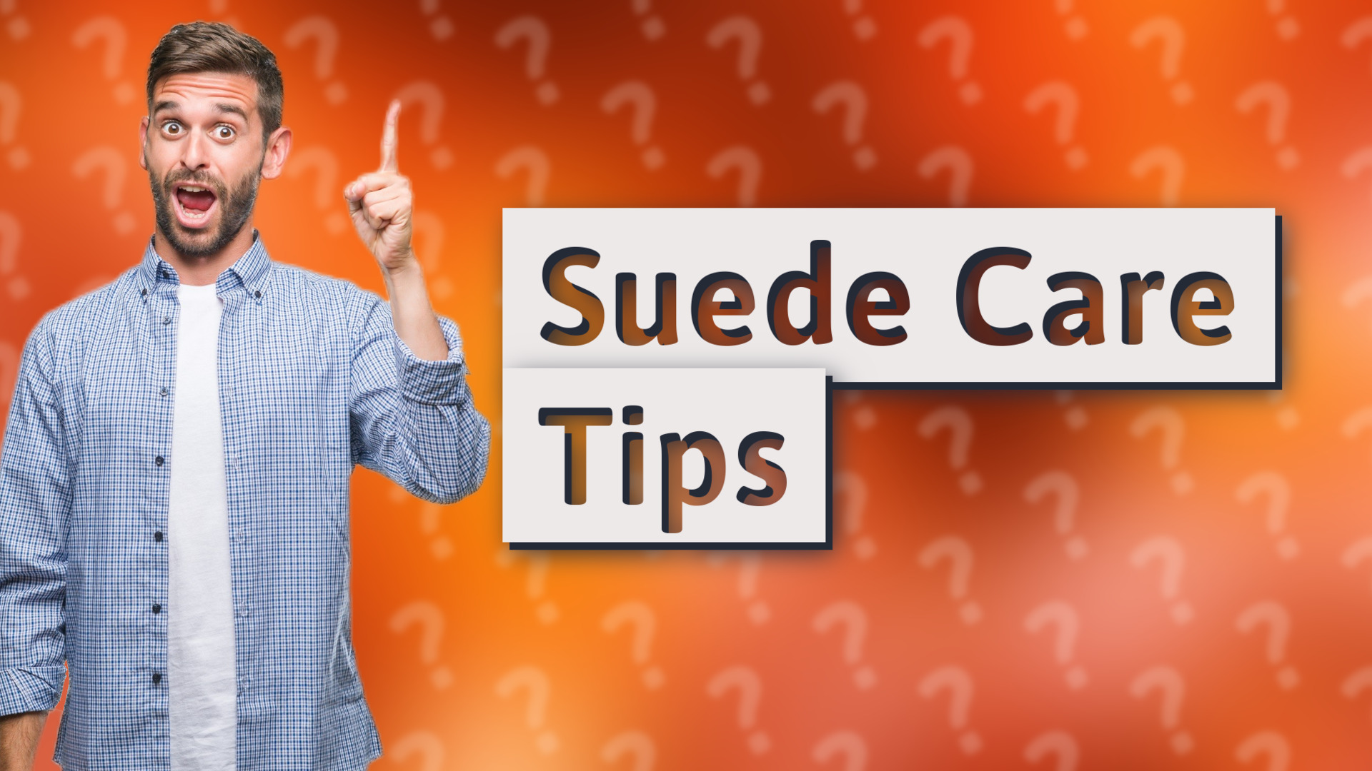 Suede Care Tips