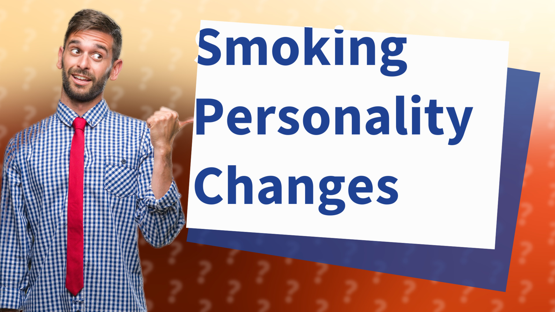 Smoking Personality Changes