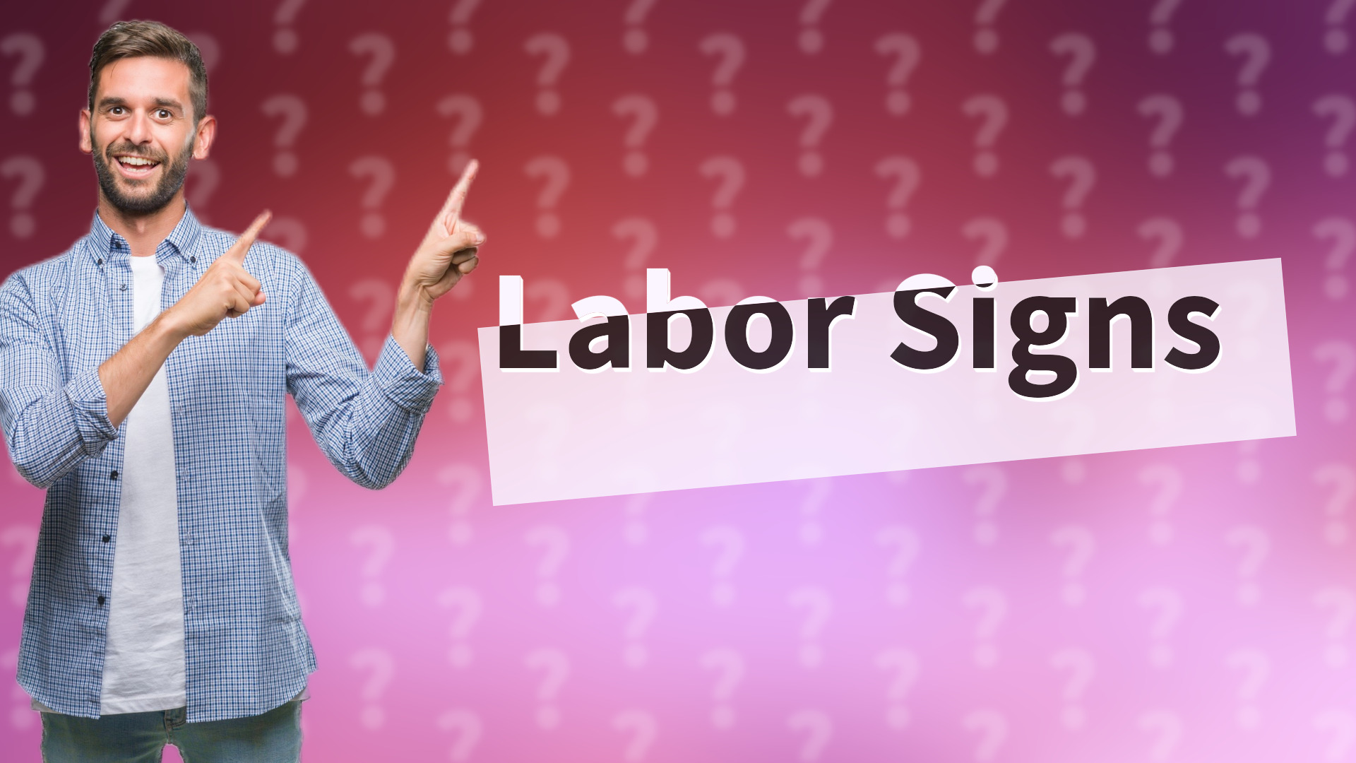 Labor Signs