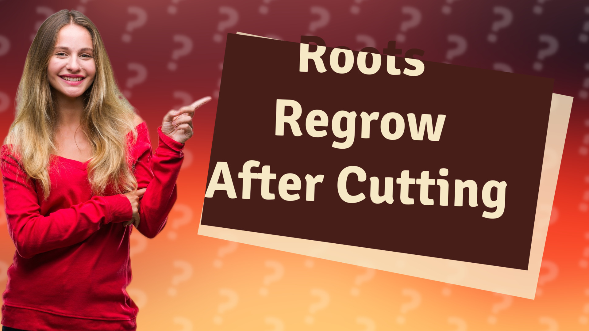 Roots Regrow After Cutting