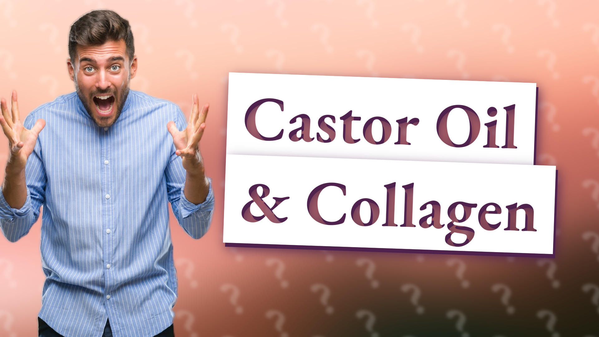 Castor Oil & Collagen