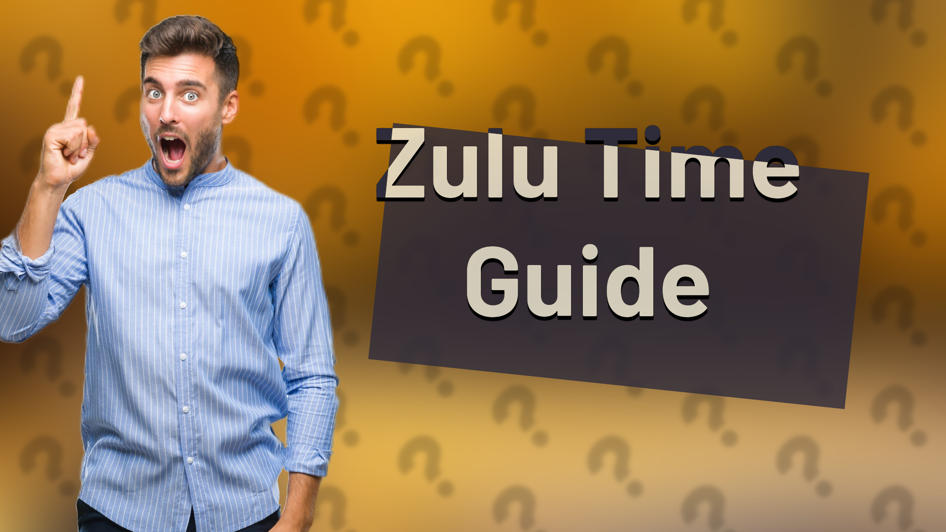 Zulu Time Guide