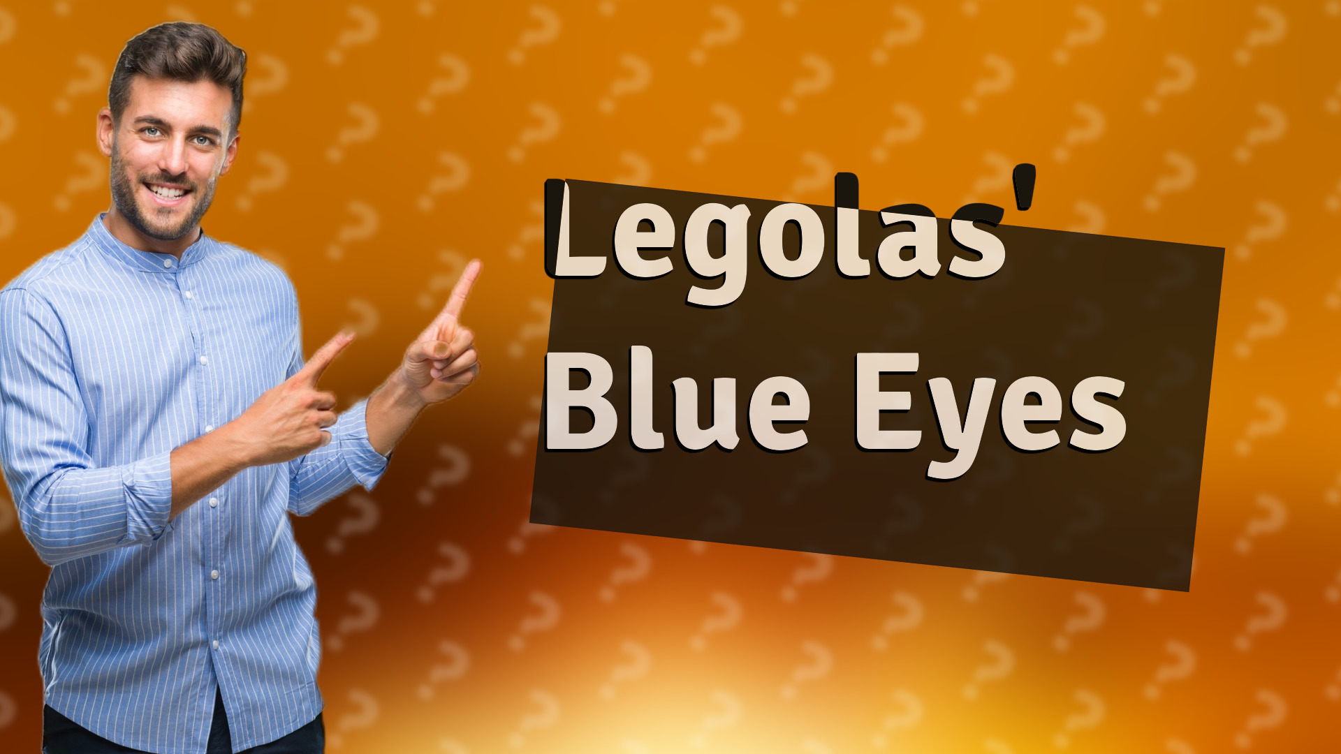 Legolas' Blue Eyes