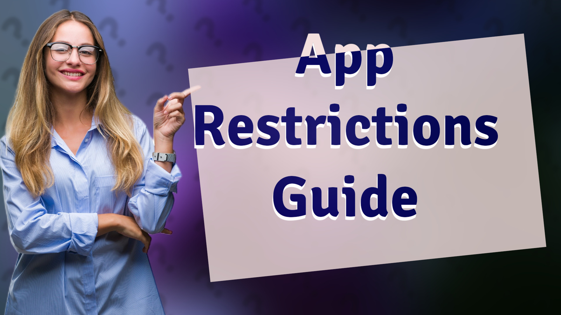 App Restrictions Guide