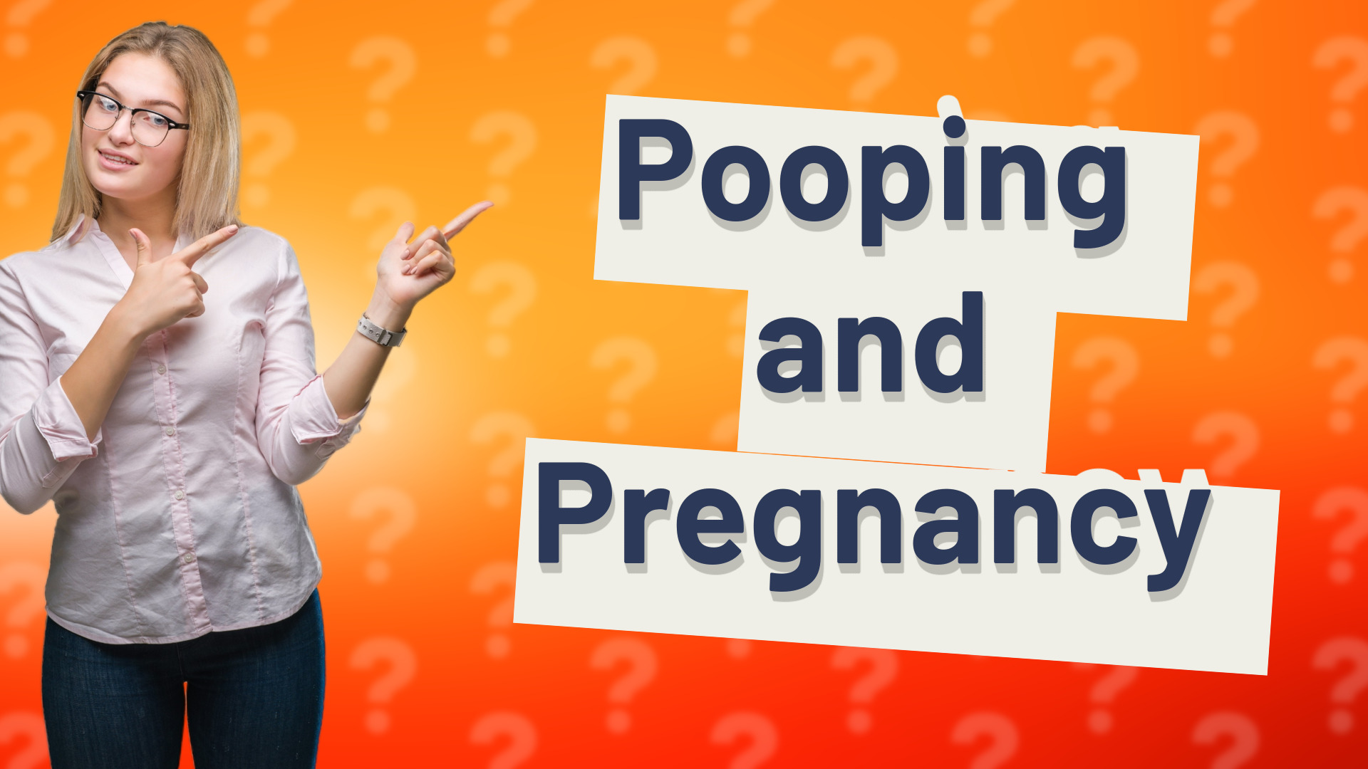 Pooping and Pregnancy