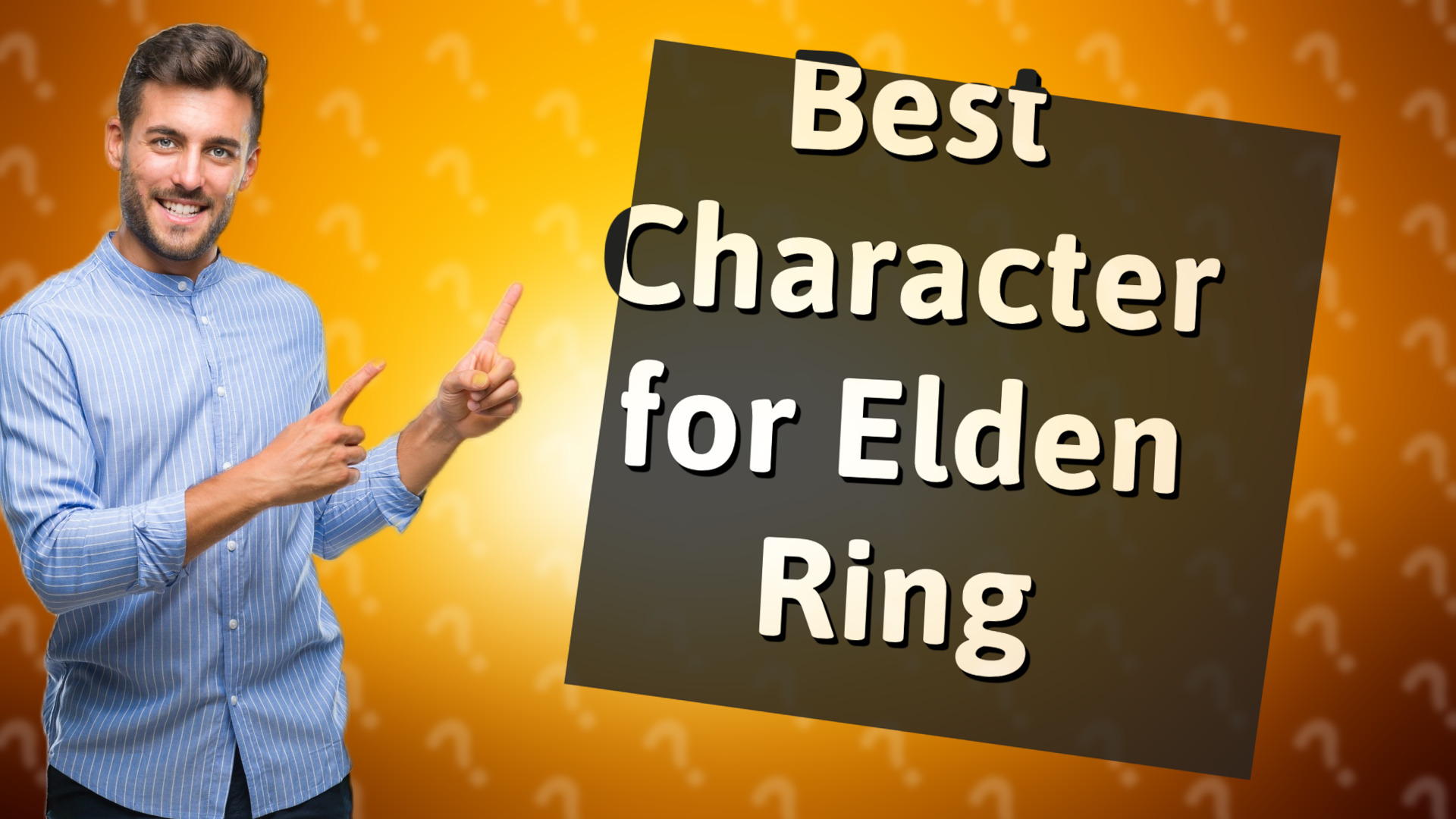 Best Character for Elden Ring