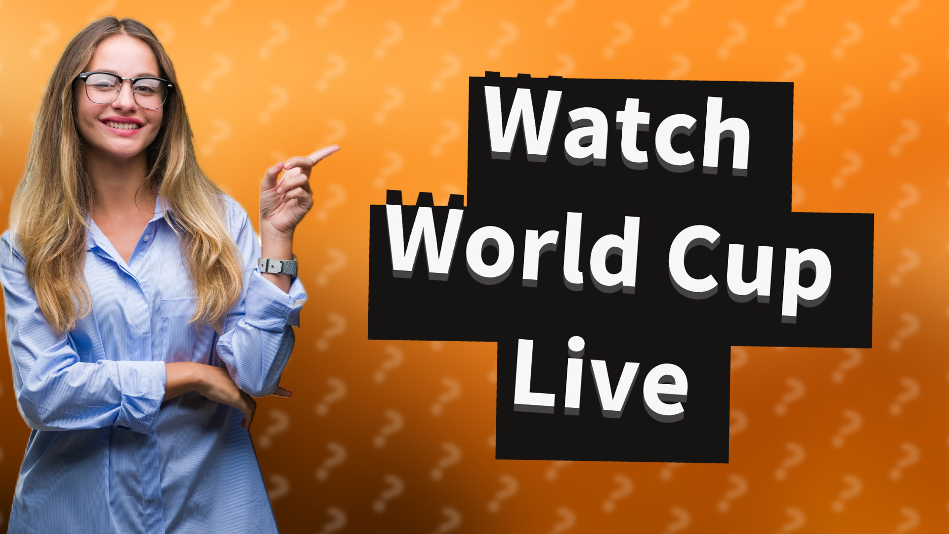 Watch World Cup Live