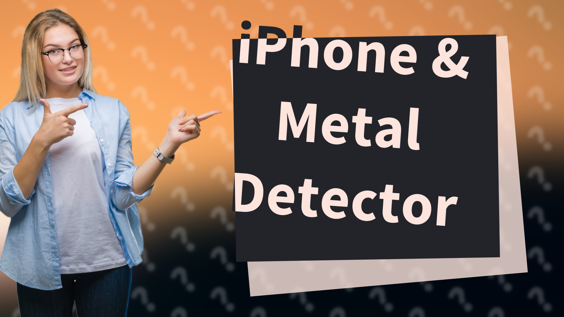 iPhone & Metal Detector