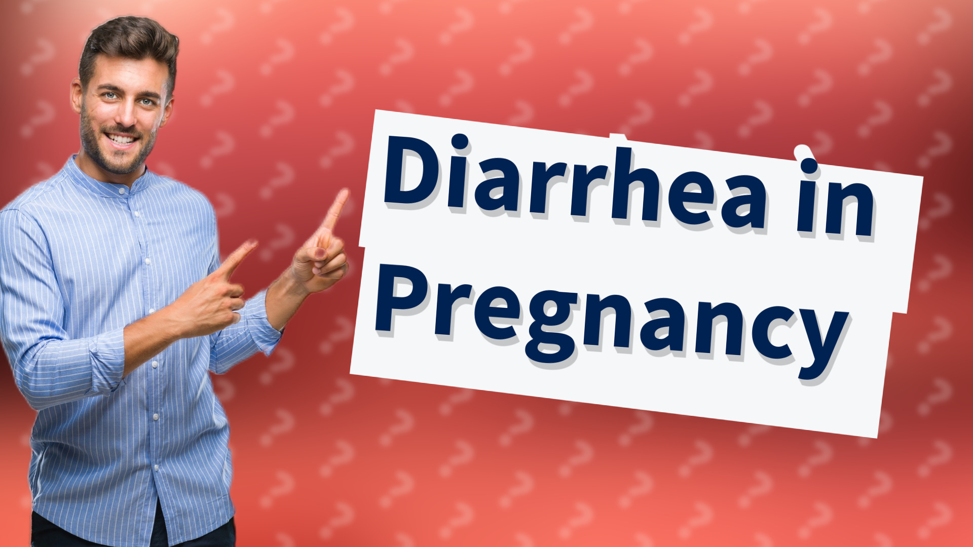 Diarrhea in Pregnancy