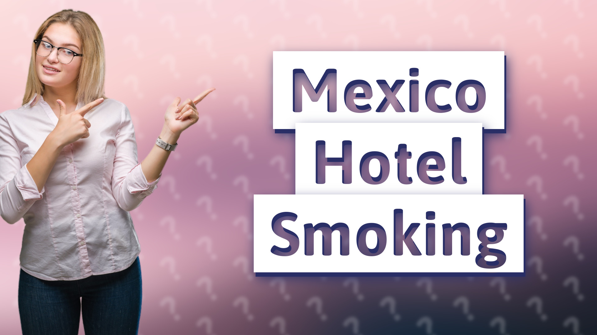 Mexico Hotel Smoking