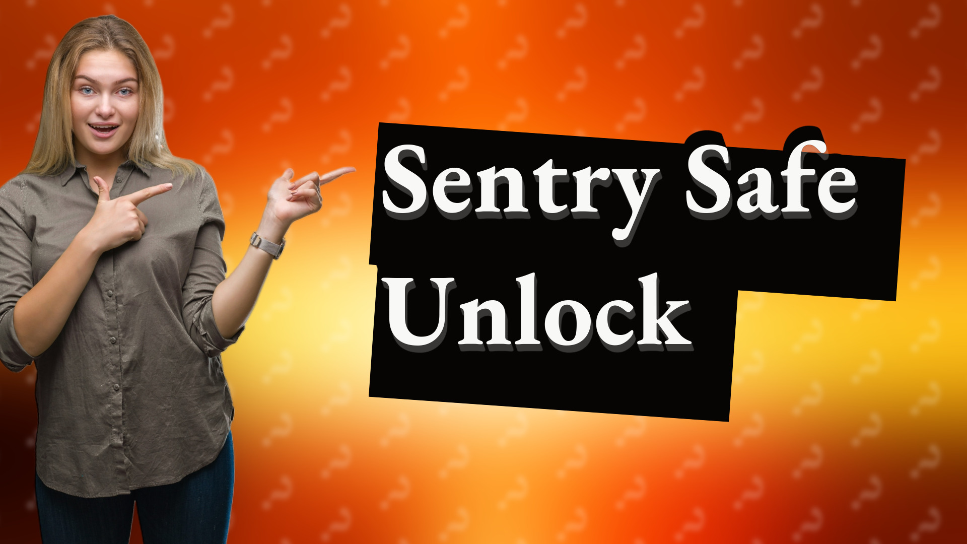 Sentry Safe Unlock