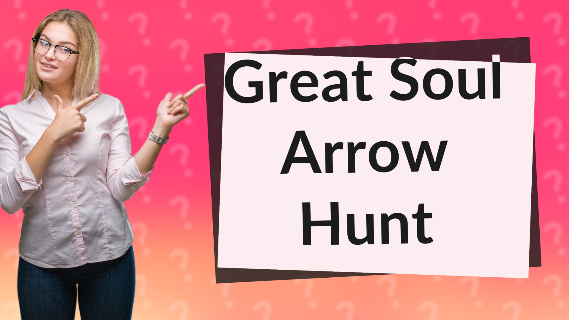 Great Soul Arrow Hunt
