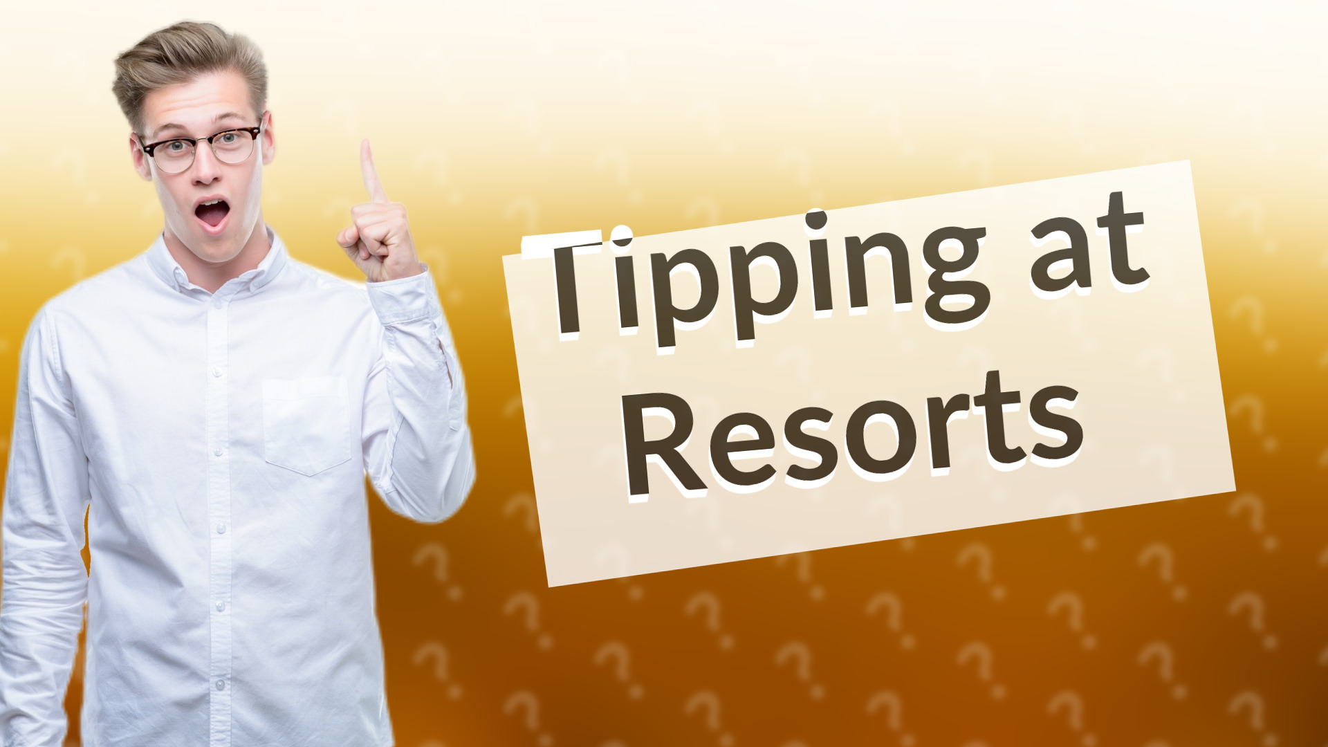 Tipping at Resorts