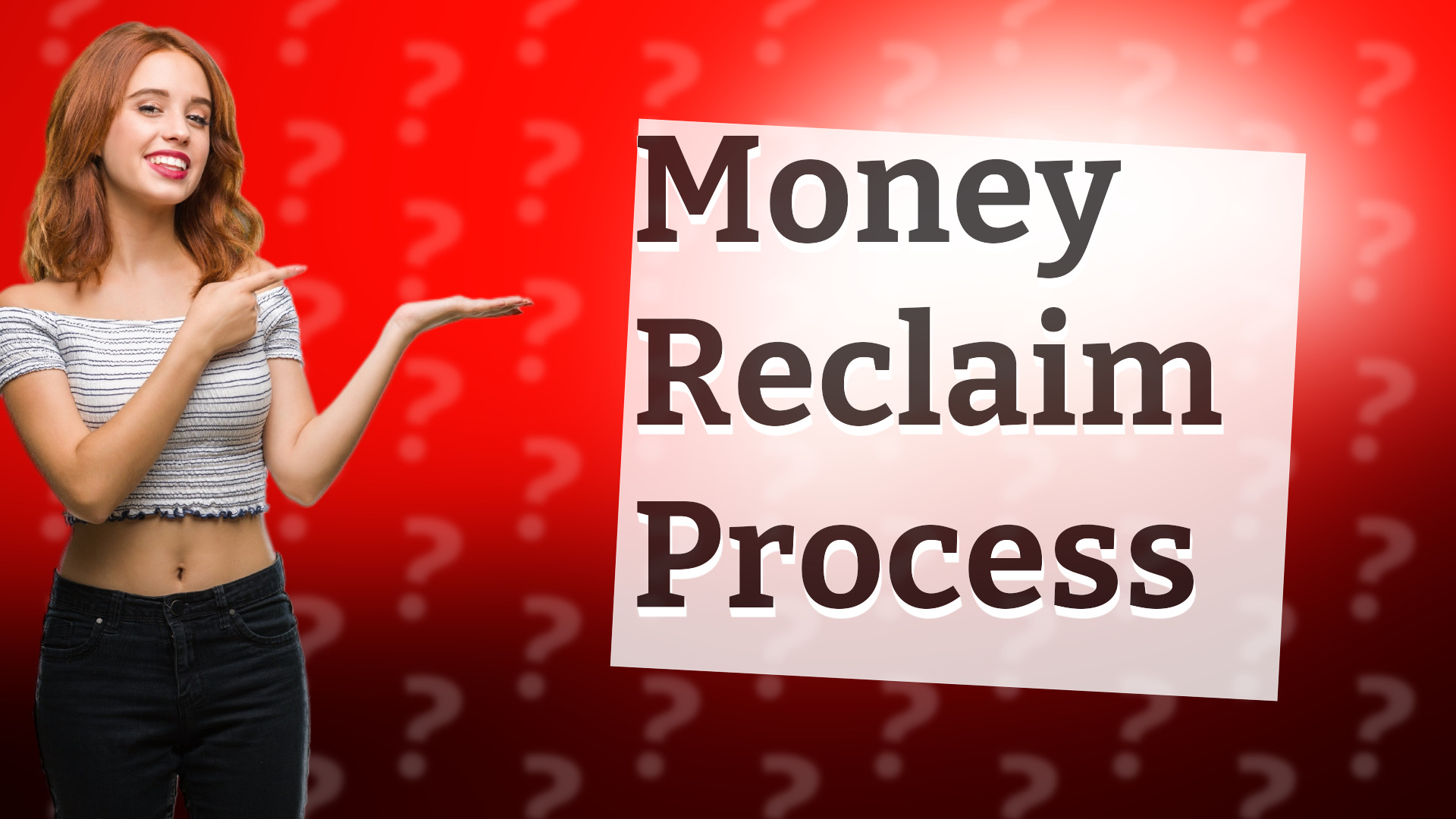 Money Reclaim Process