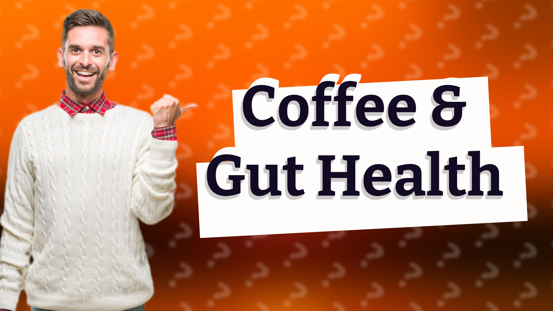 Coffee & Gut Health