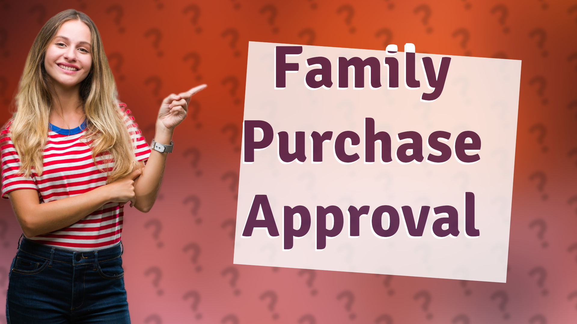Family Purchase Approval