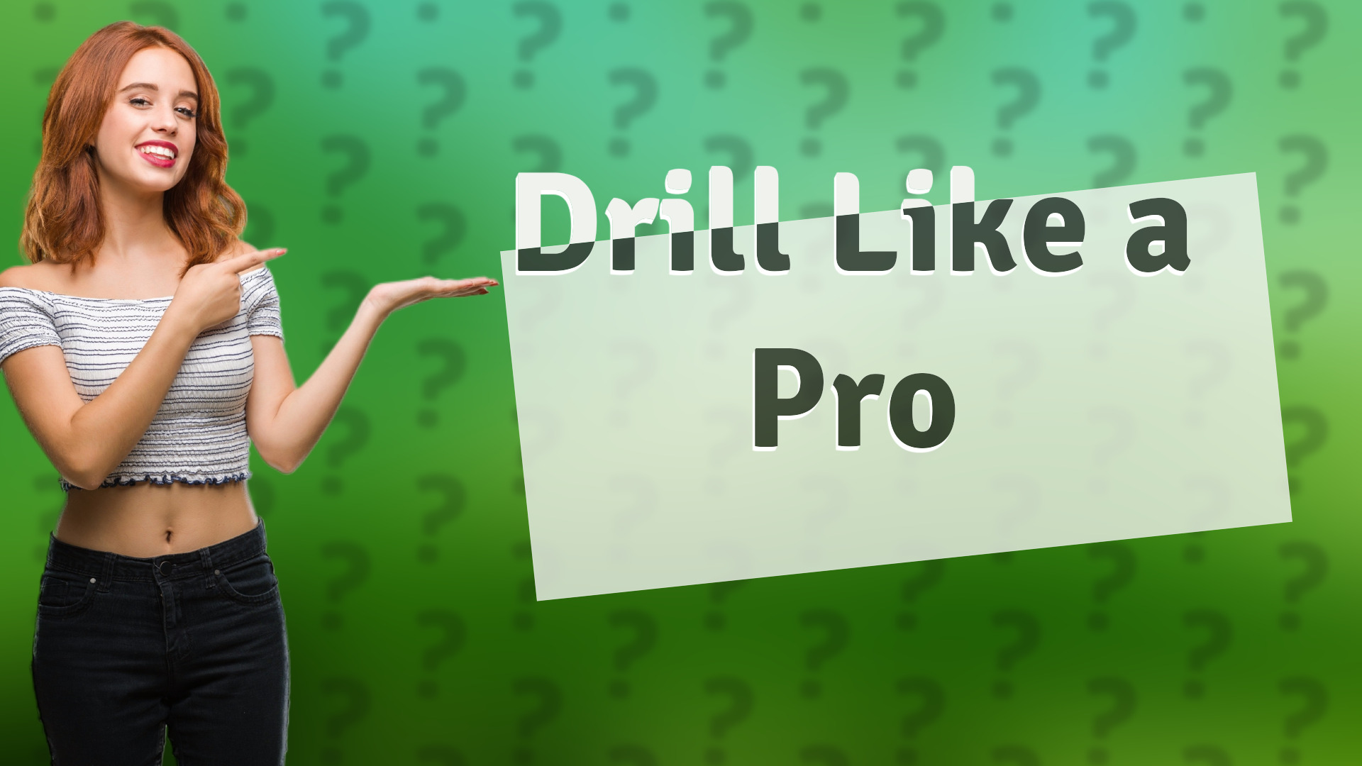 Drill Like a Pro