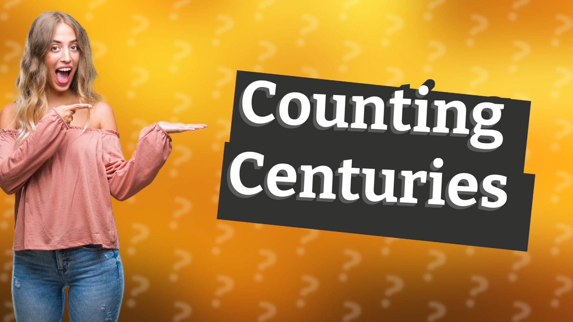 Counting Centuries