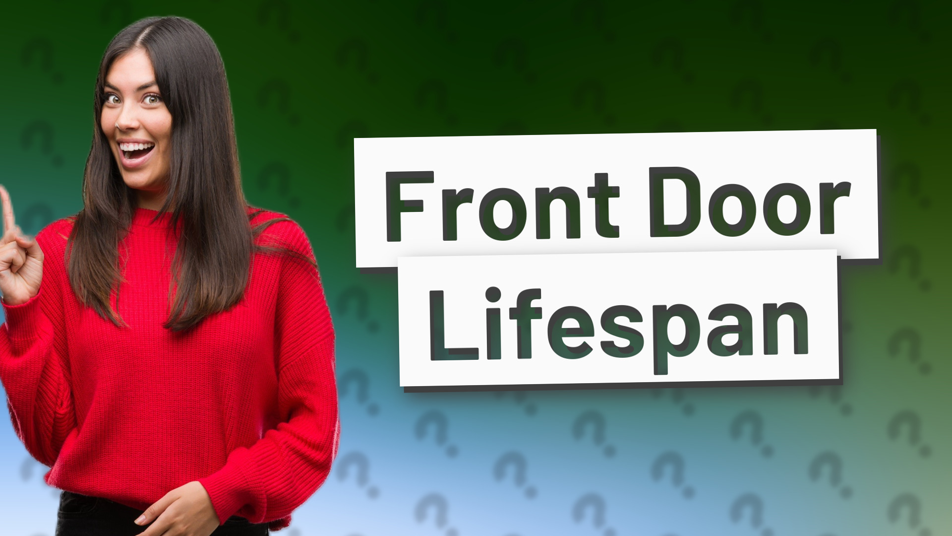 Front Door Lifespan