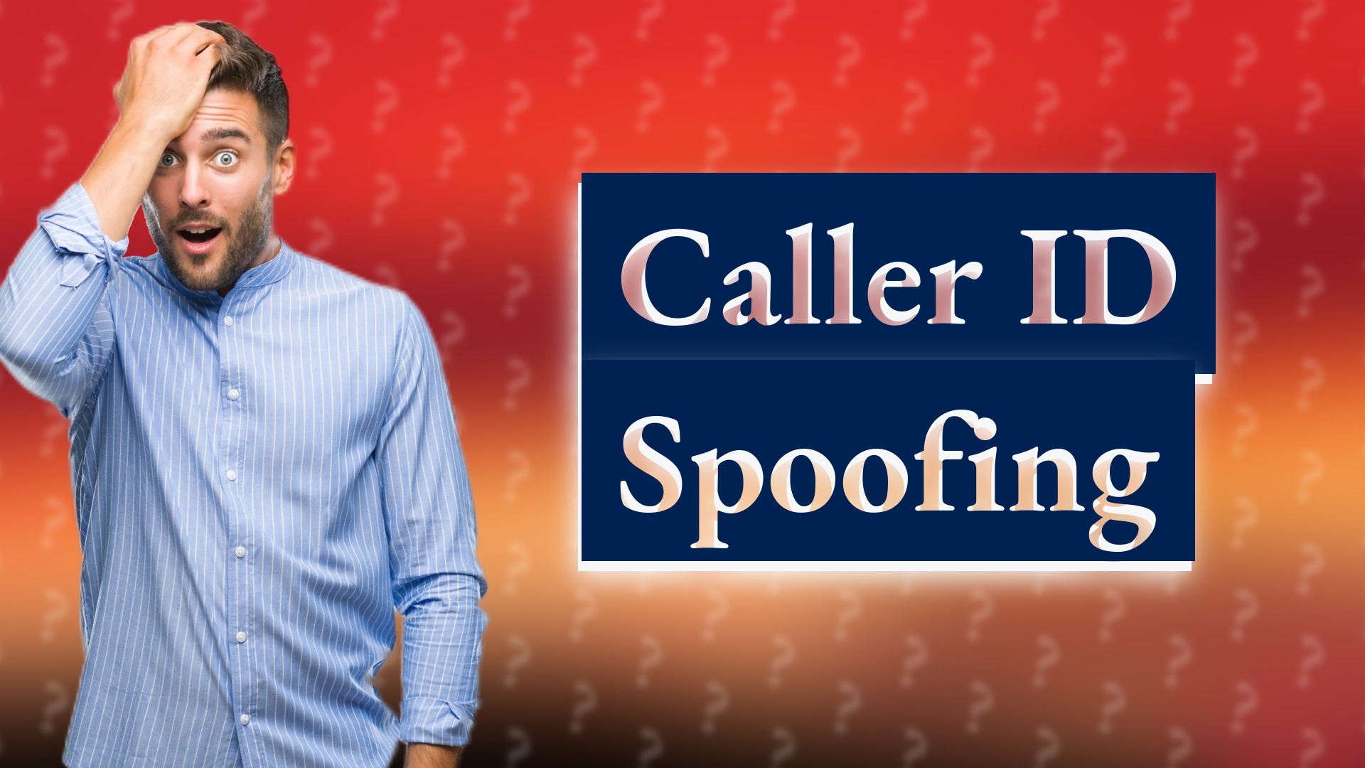 Caller ID Spoofing