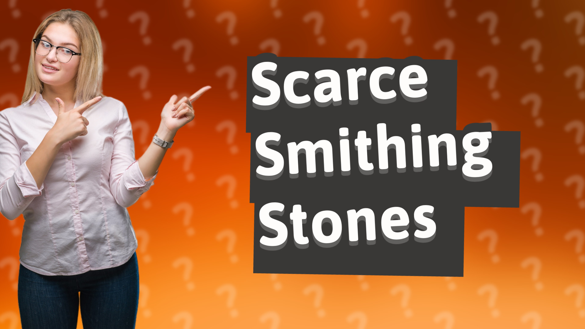 Scarce Smithing Stones