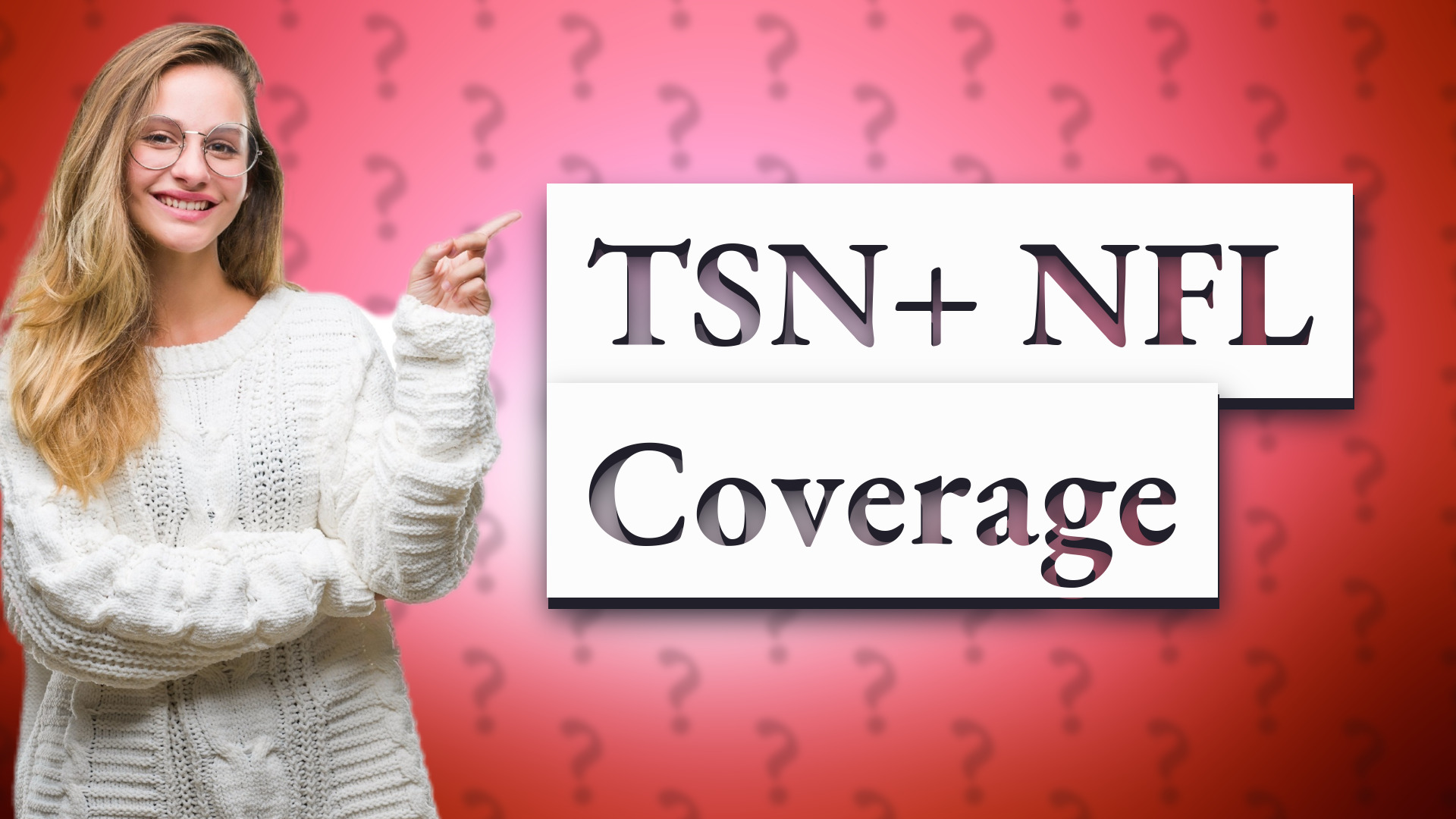 TSN+ NFL Coverage