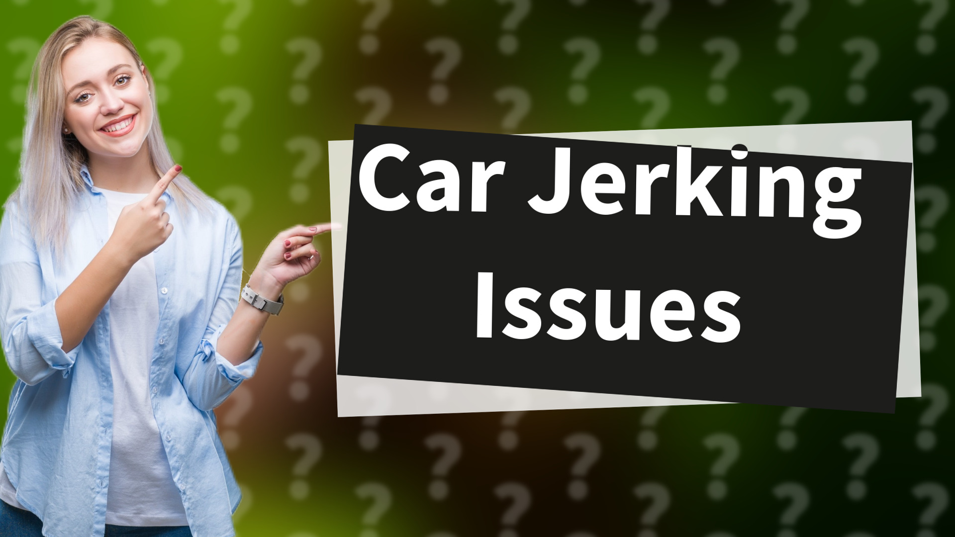 Car Jerking Issues