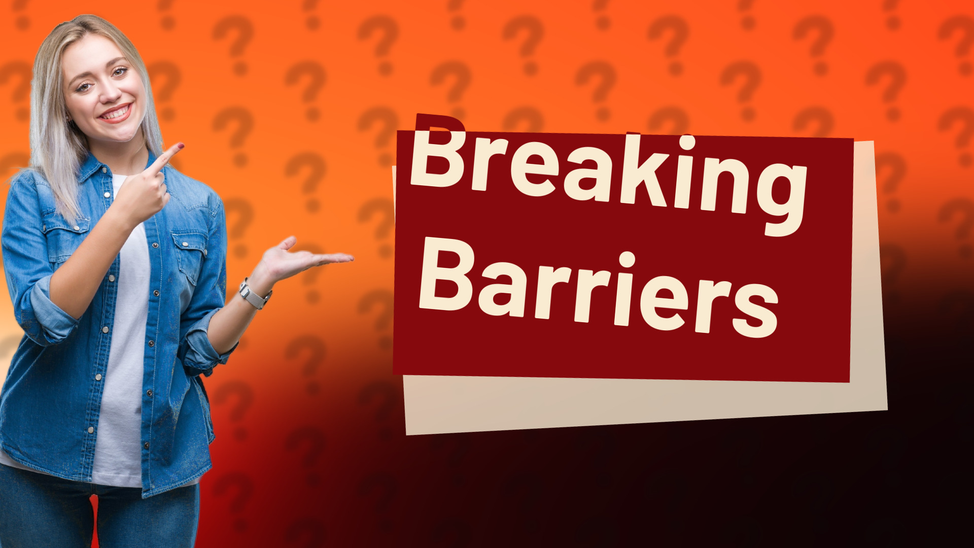 Breaking Barriers