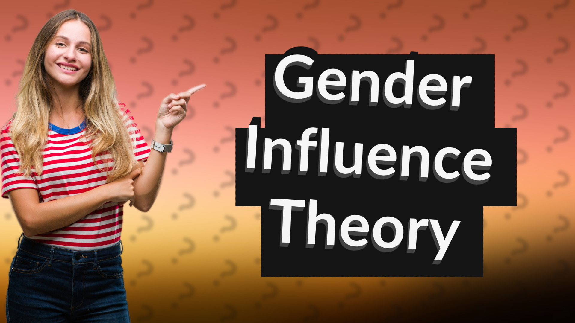 Gender Influence Theory