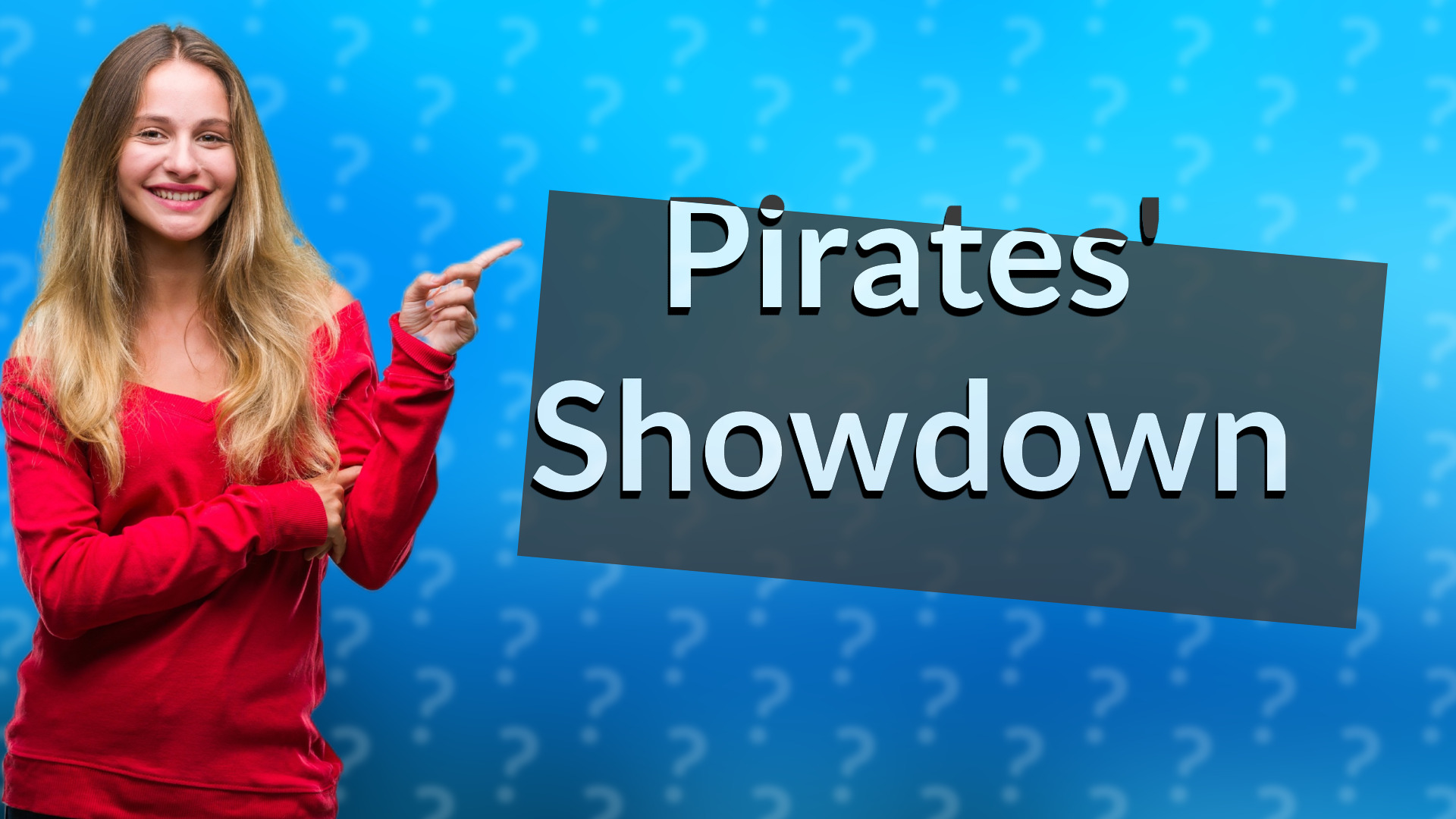 Pirates' Showdown