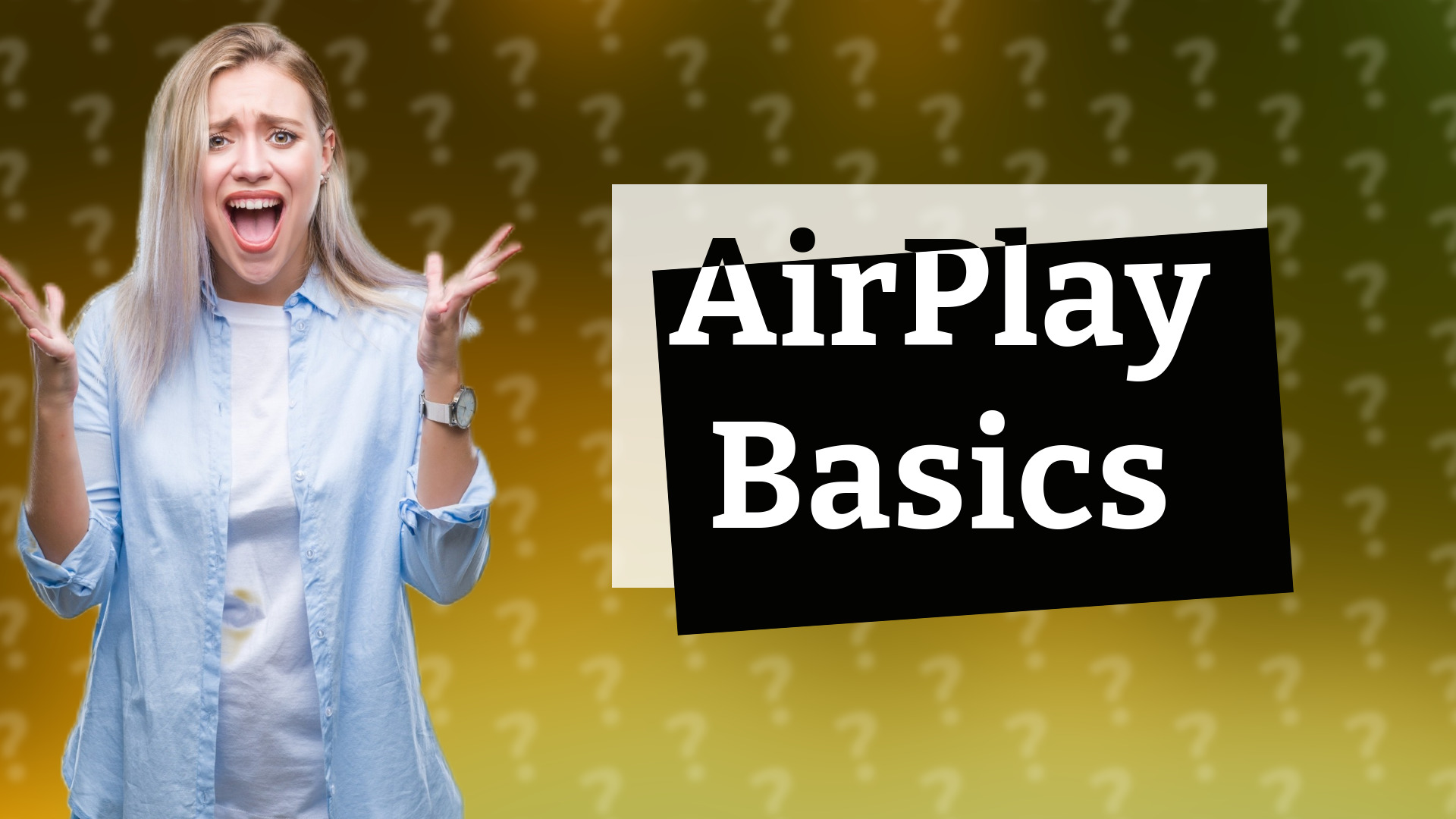 AirPlay Basics