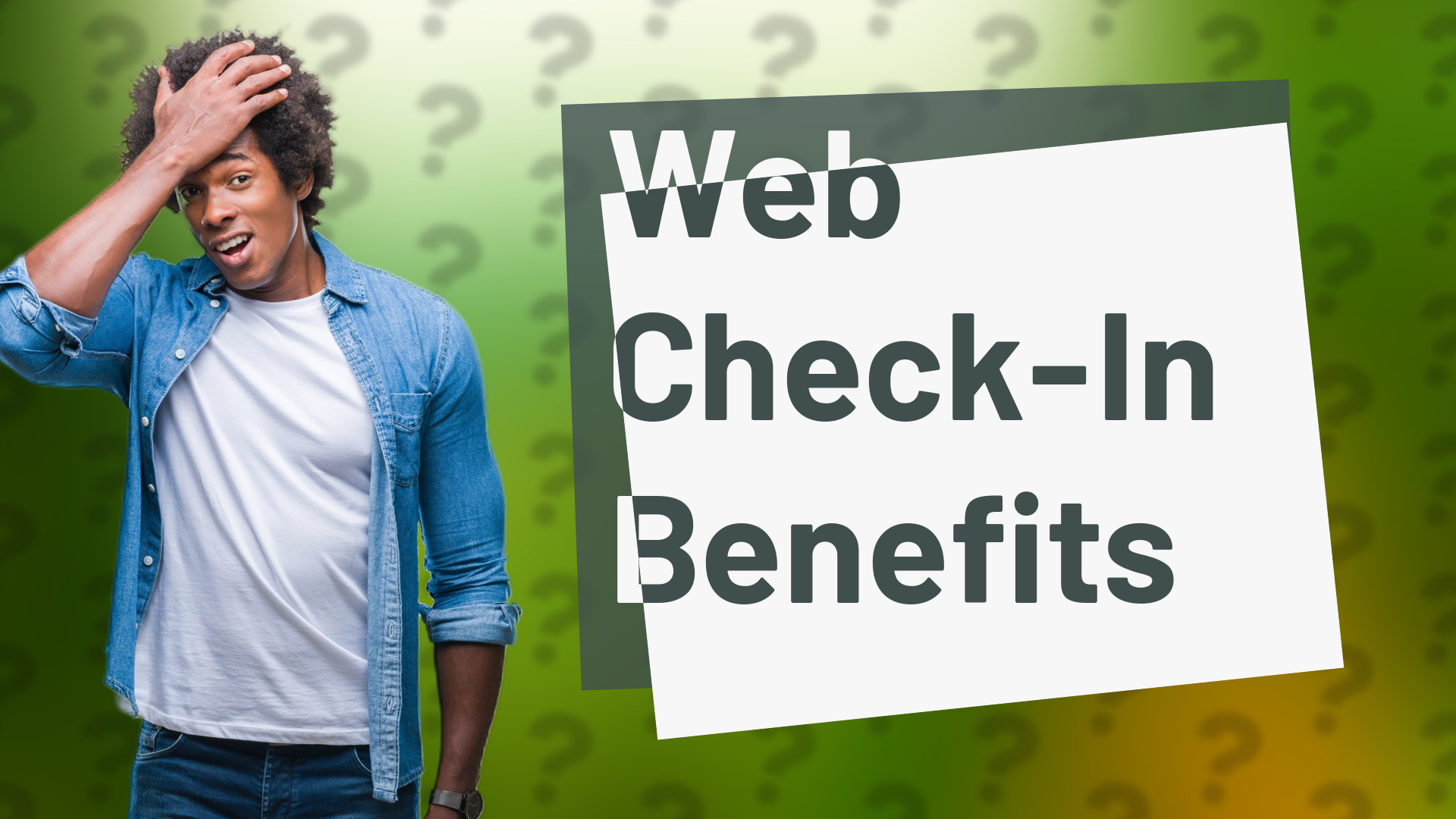 Web Check-In Benefits