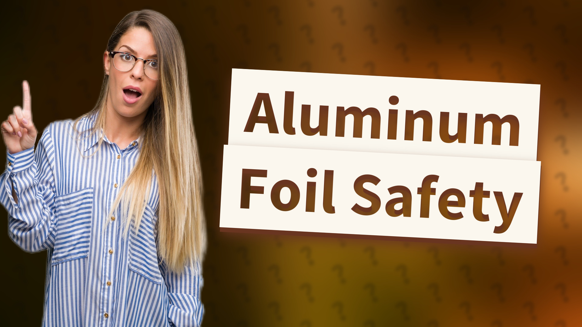 Aluminum Foil Safety