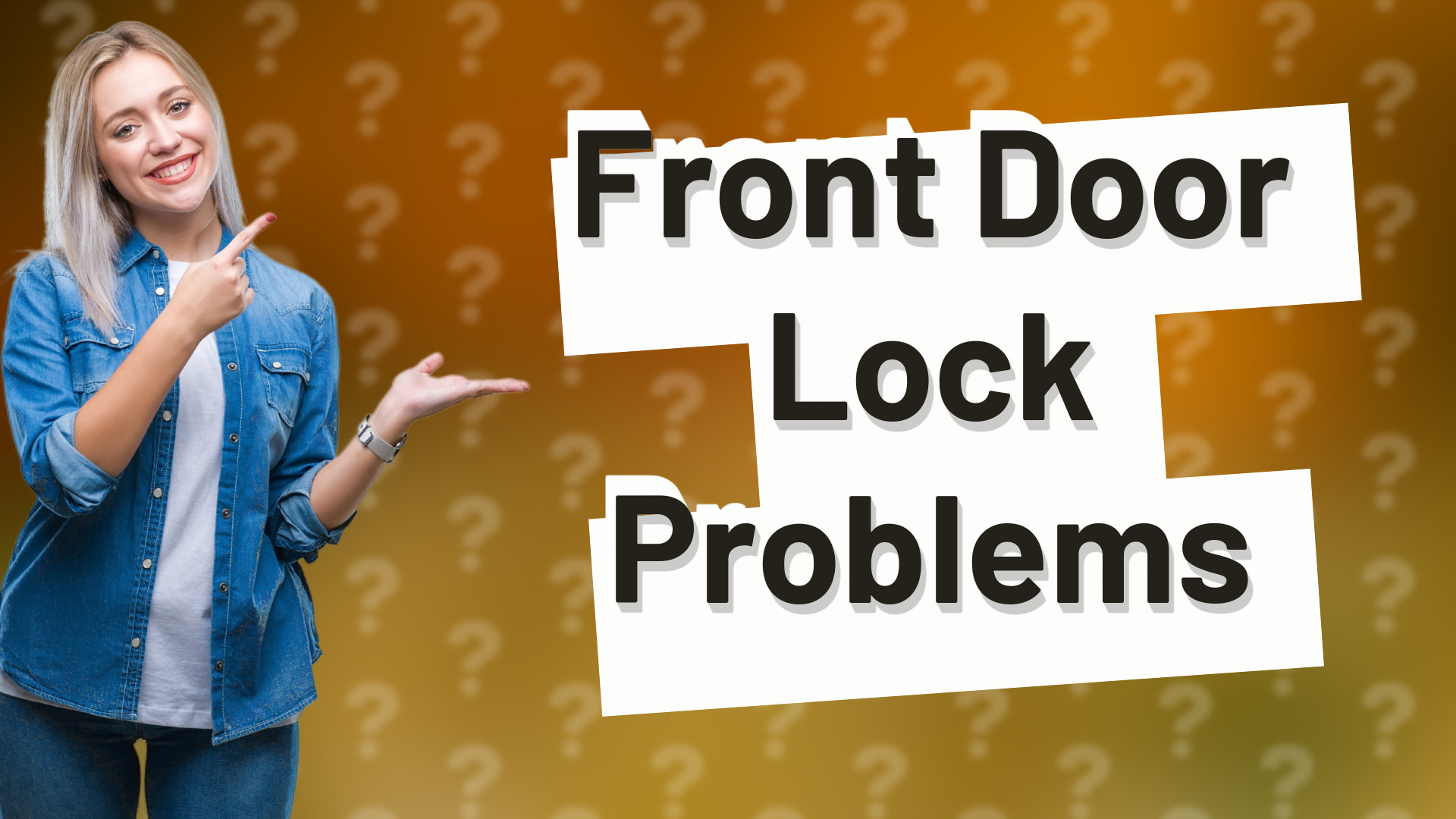 Front Door Lock Problems