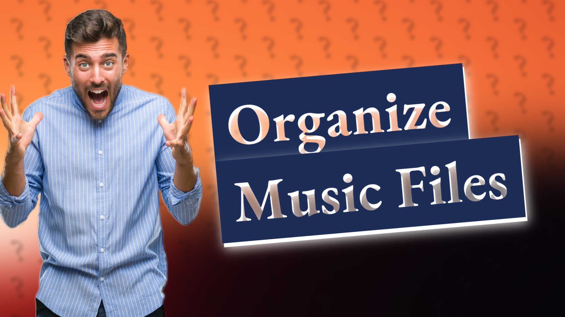 Organize Music Files